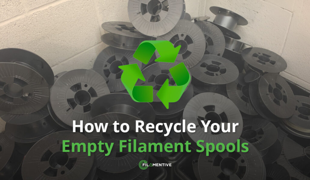 How to Recycle your Empty Filament Spools