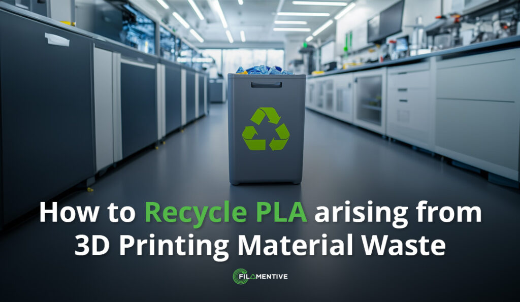 How to Recycle PLA arising from 3D Printing Material Waste